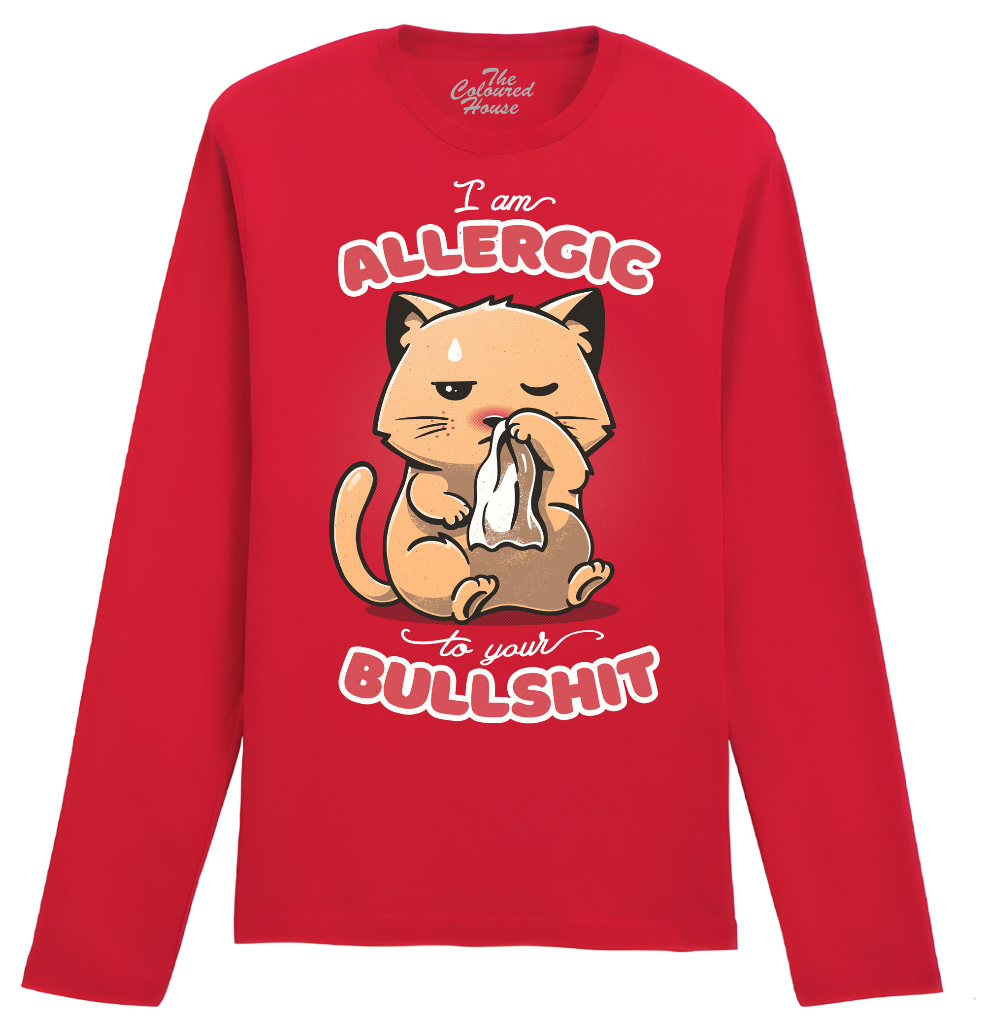 Allergic To Your Bullshit Longsleeve