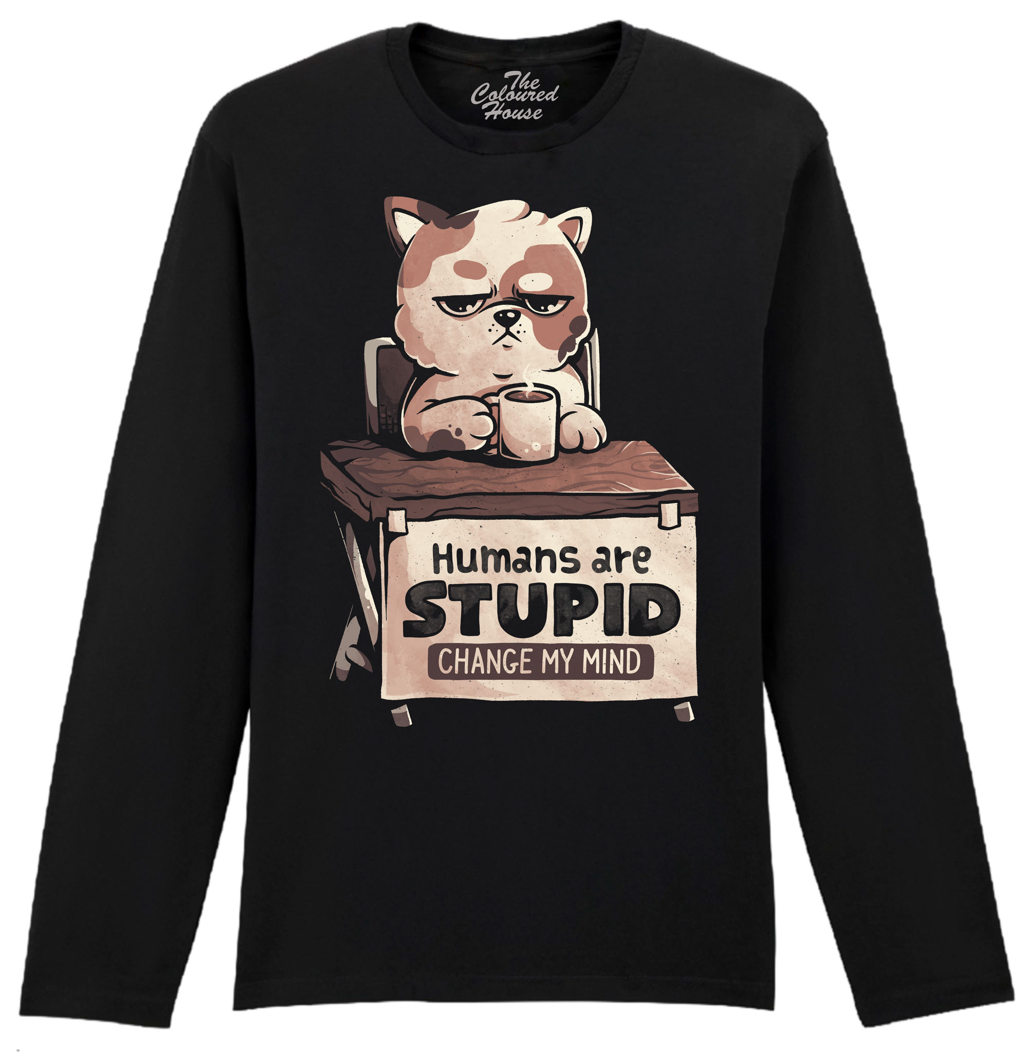 Humans Are Stupid Longsleeve