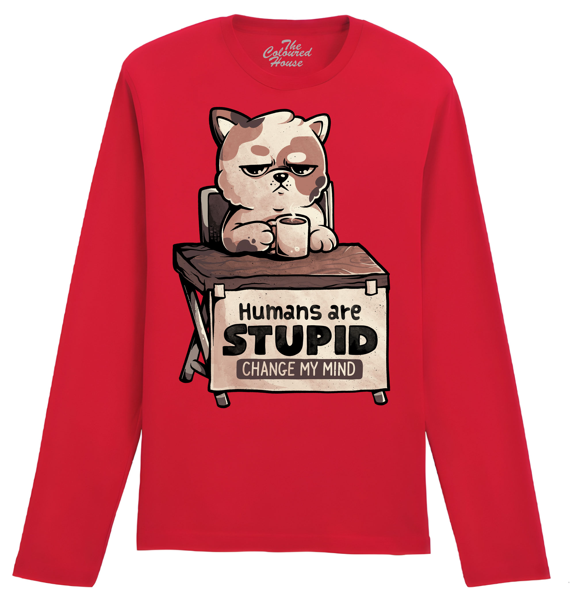 Humans Are Stupid Longsleeve