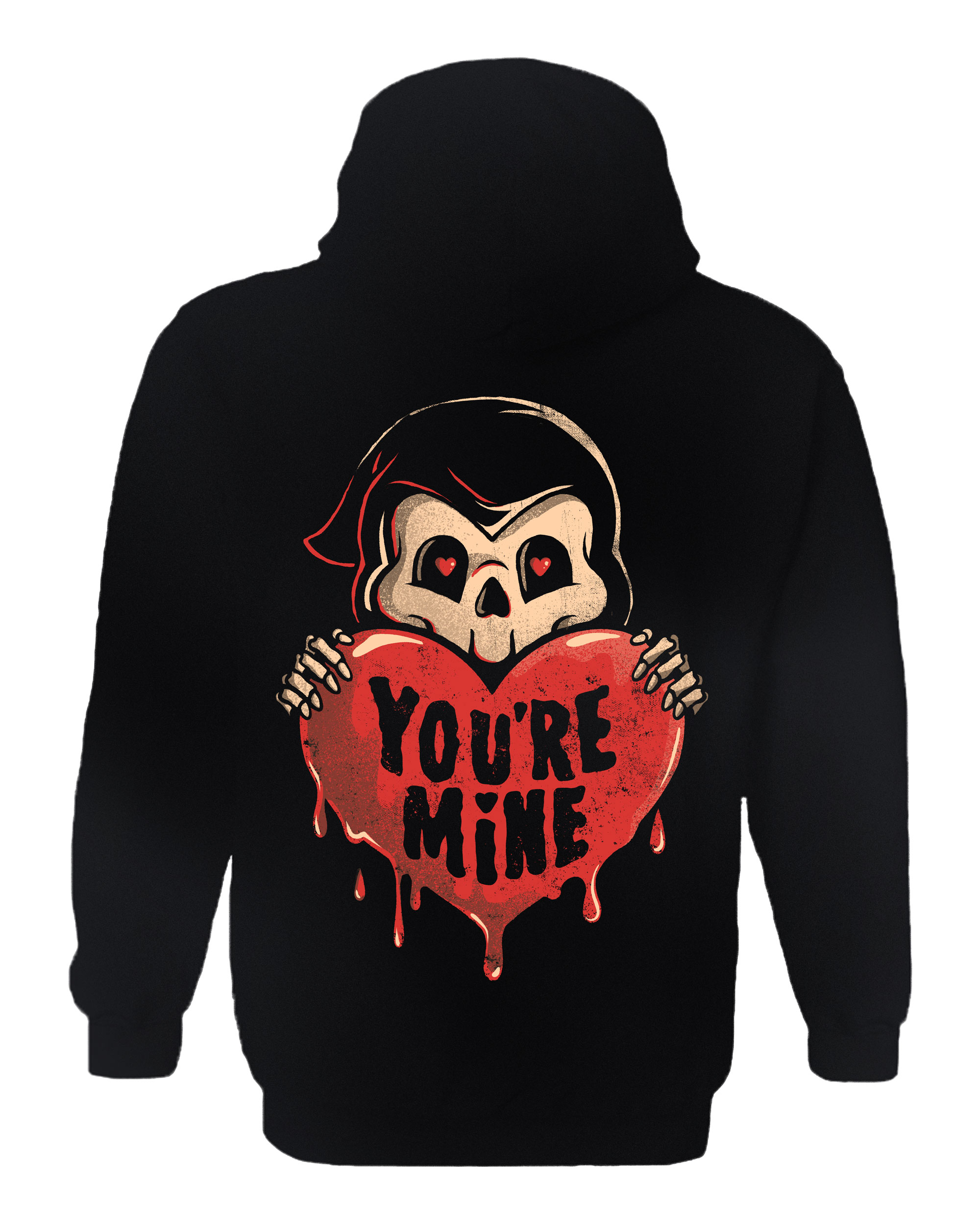 You Are Mine Hoodie