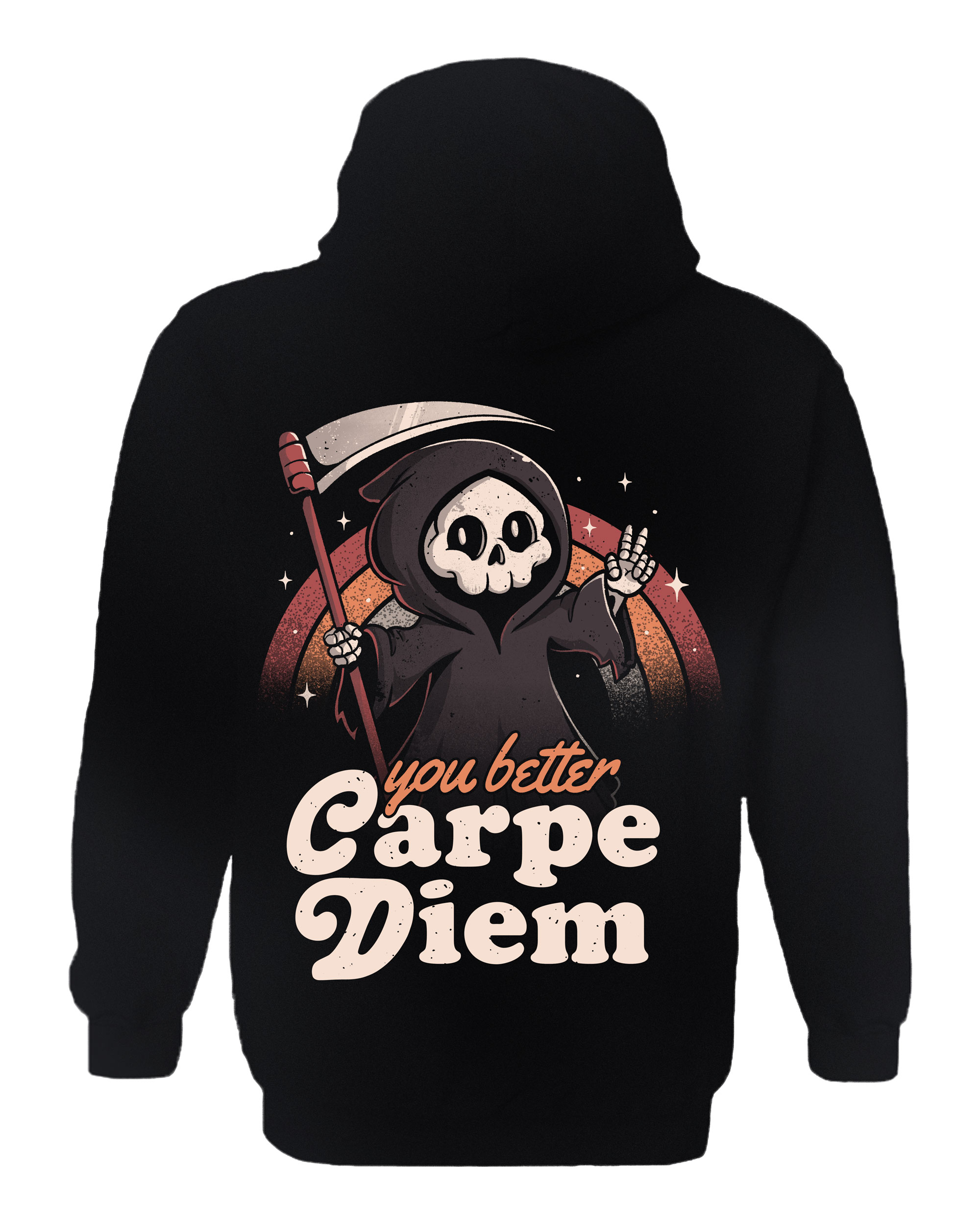 You Better Carpe Diem Hoodie