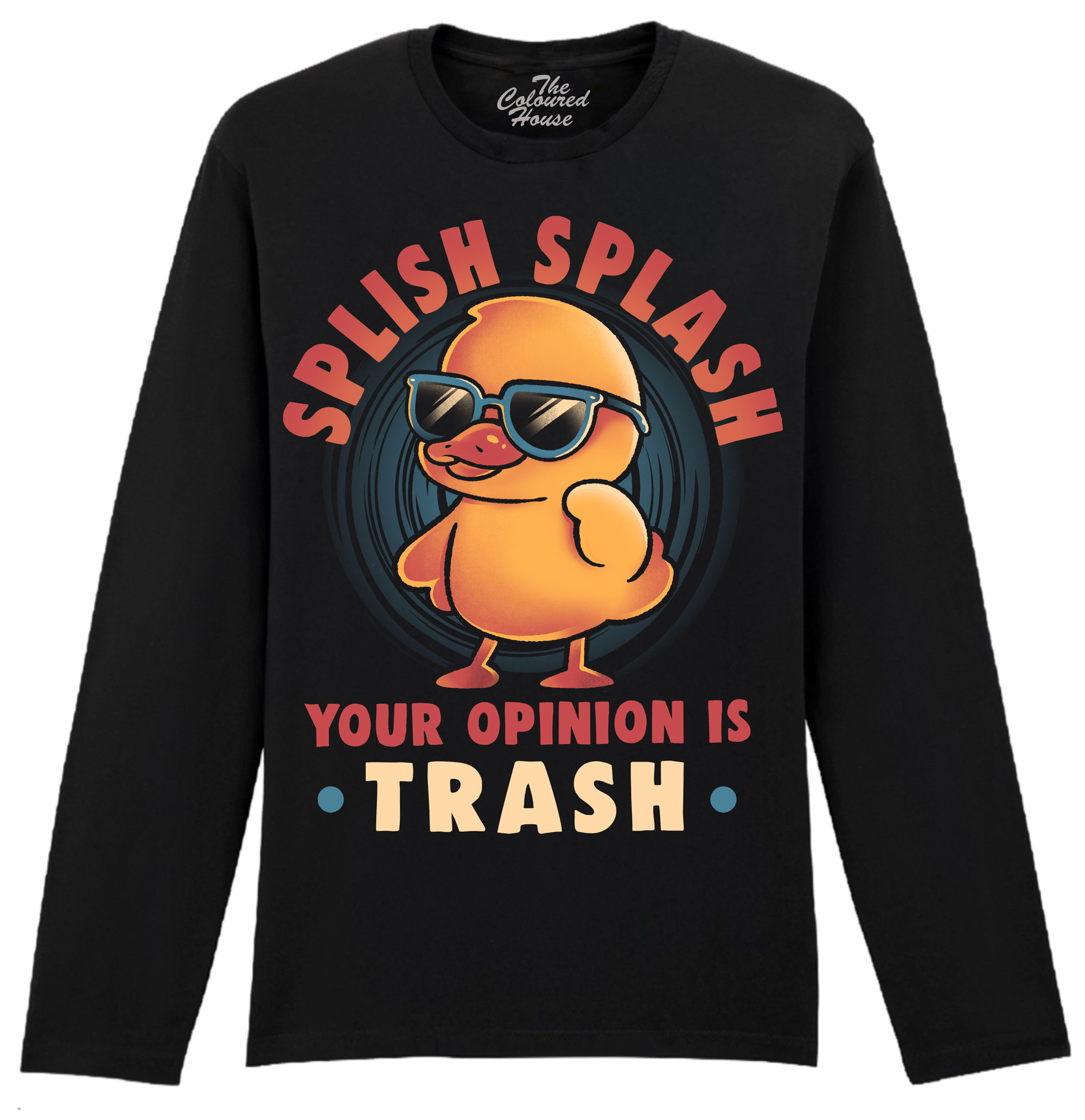 Your Opinion Is Trash Longsleeve