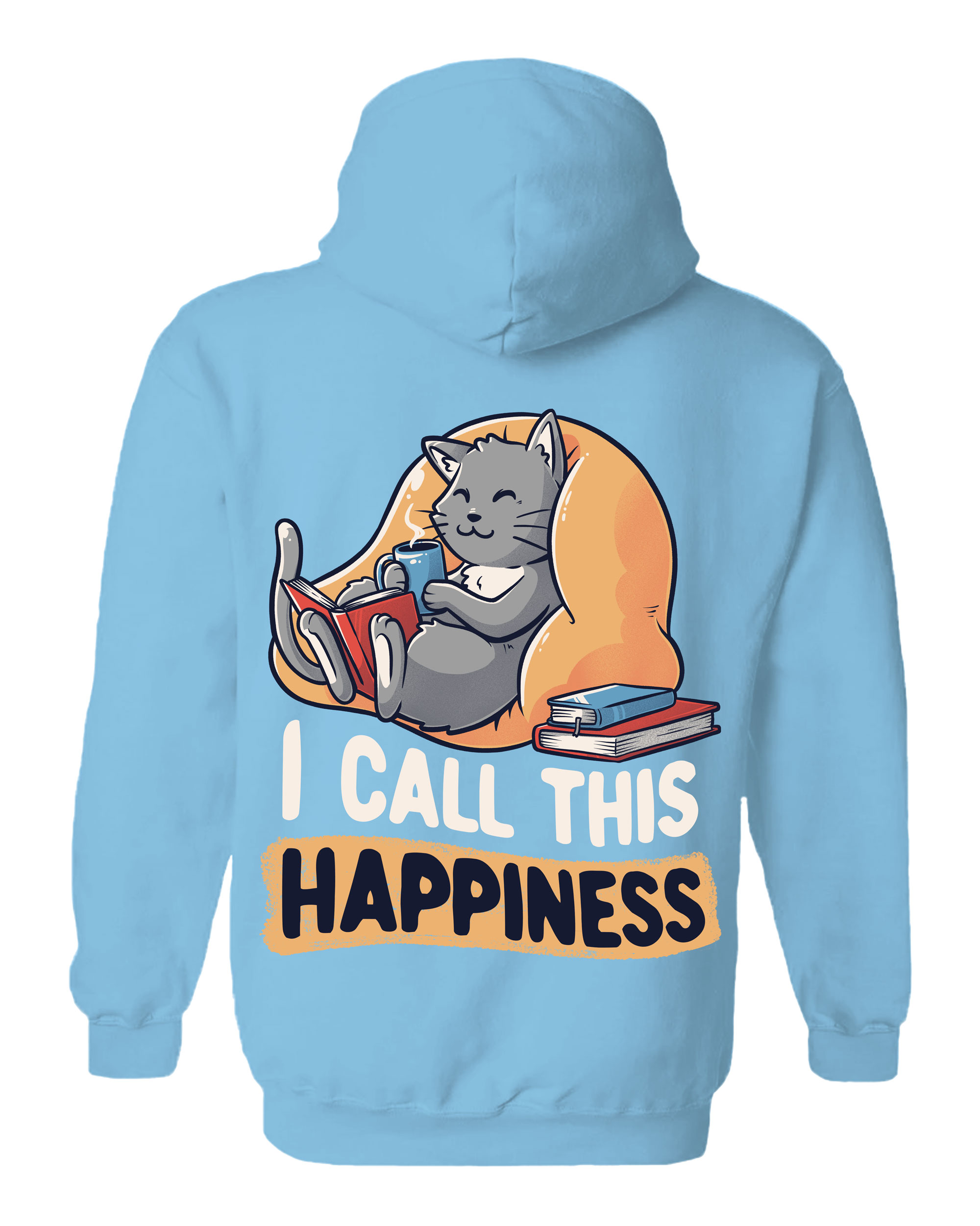I Call This Happiness Hoodie