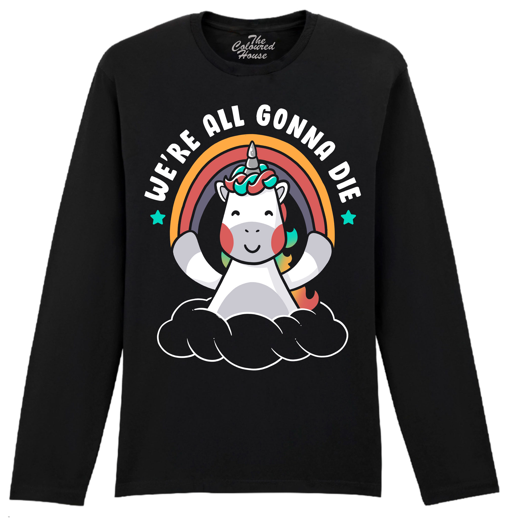 Were All Gonna Die Longsleeve